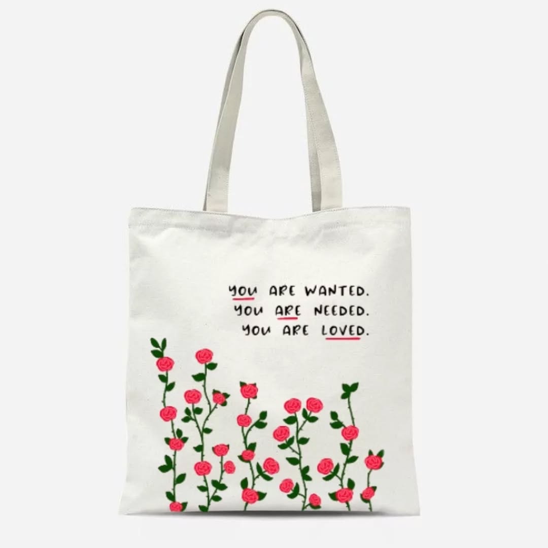 You Are Wanted, Needed, Loved